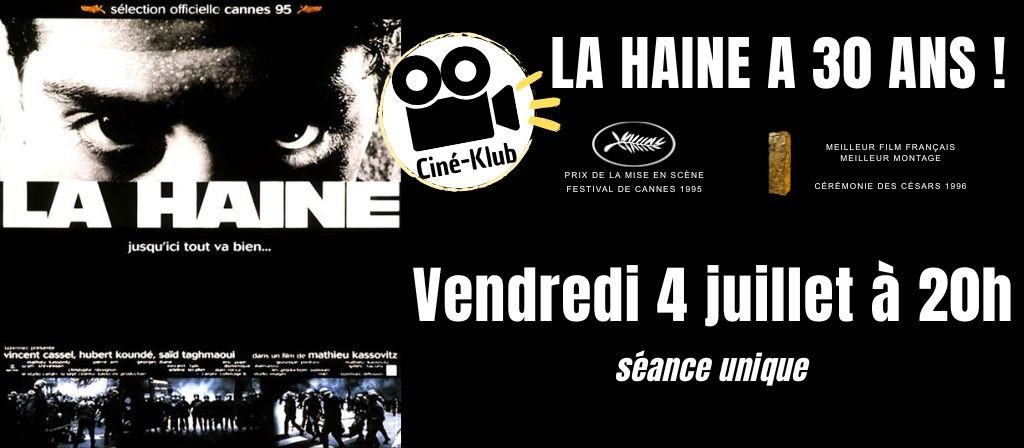 actualité CINE KLUB : LA HAINE 04.07