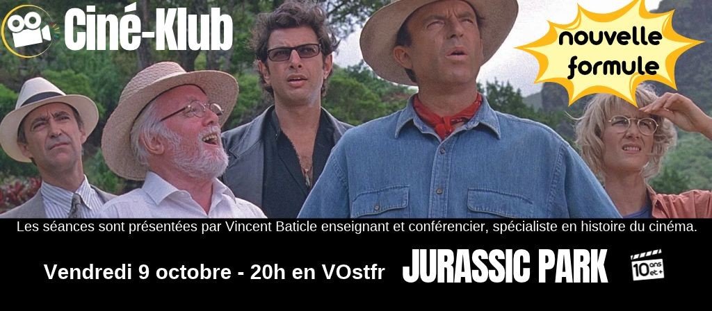 actualité CINE-KLUB 09.10 : JURASSIC PARK