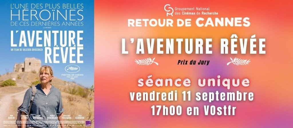 actualité SEANCE UNIQUE 11.09 : L'AVENTURE REVEE