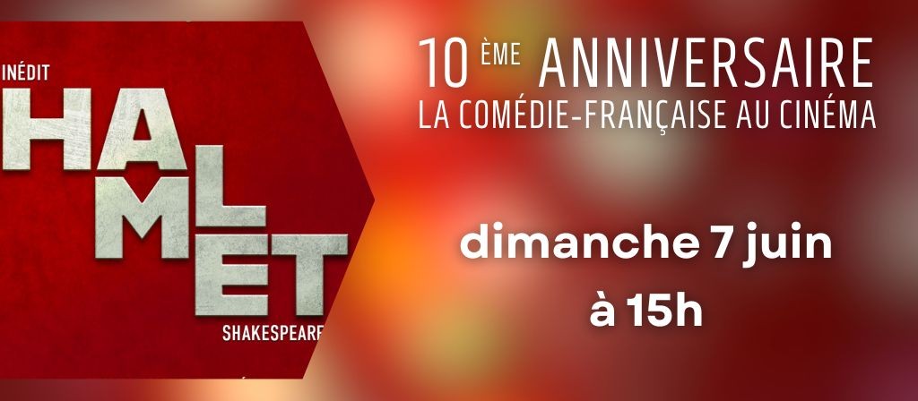 actualité CF 07.06 : HAMLET
