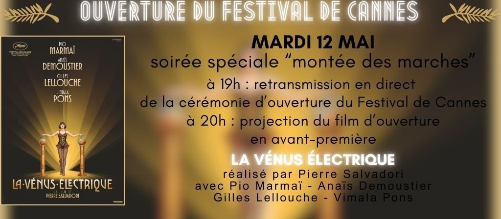 actualité OUVERTURE FESTIVAL DE CANNES