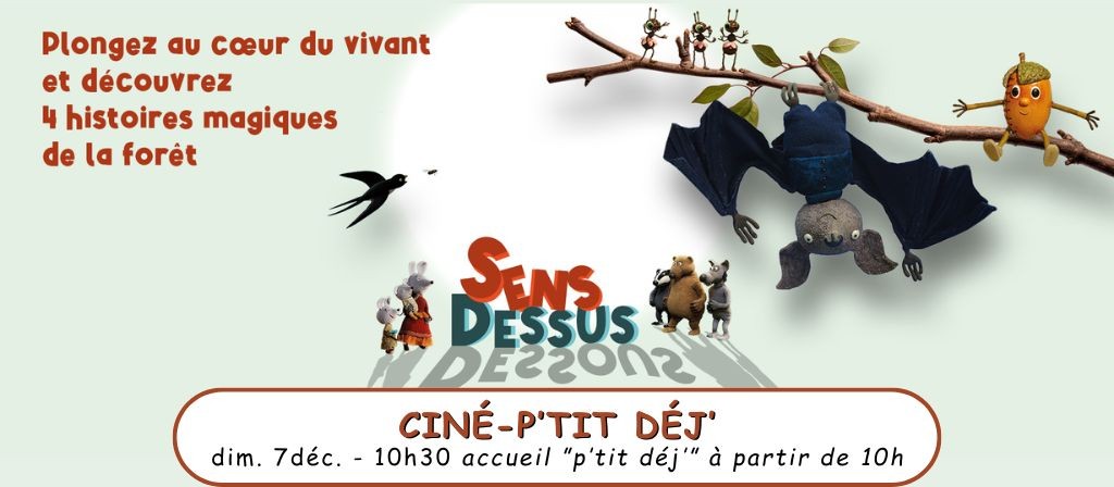 actualité Cine Ptit Dej 07.12 : SENS DESSUS DESSOUS