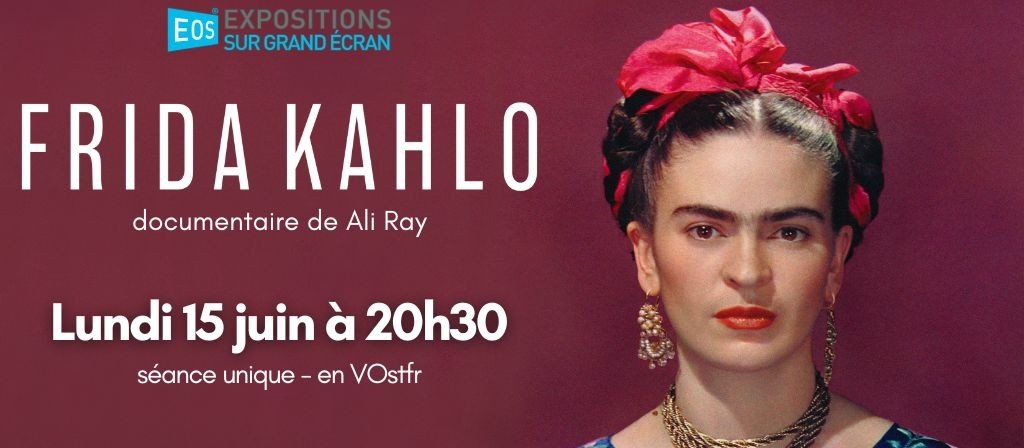 actualité EXPOSITION 15.06 : FRIDA KAHLO