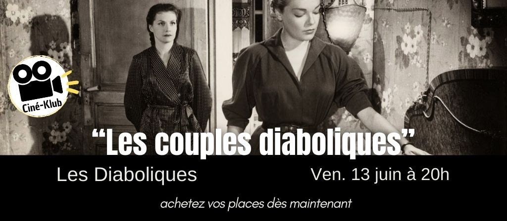 actualité cklub / les diaboliques 13.06