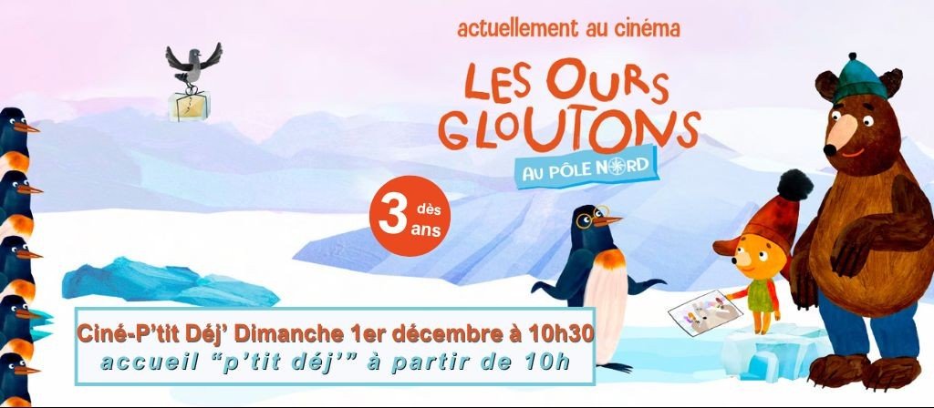 actualité CIne dej - LES OURS GLOUTONS - 01/12