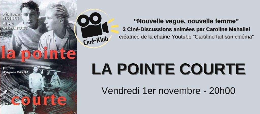 actualité CineKlub LA POINTE COURTE 1er novembre