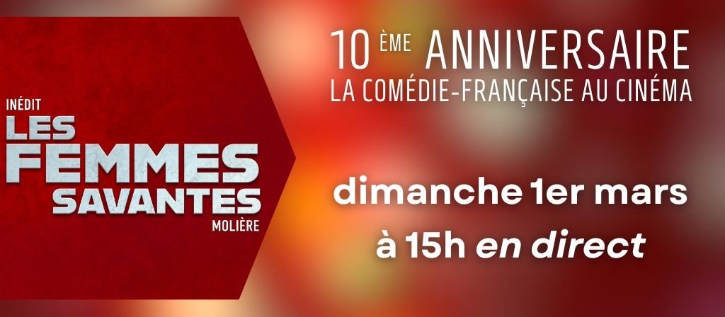 actualité CF 01.03 : LES FEMMES SAVANTES