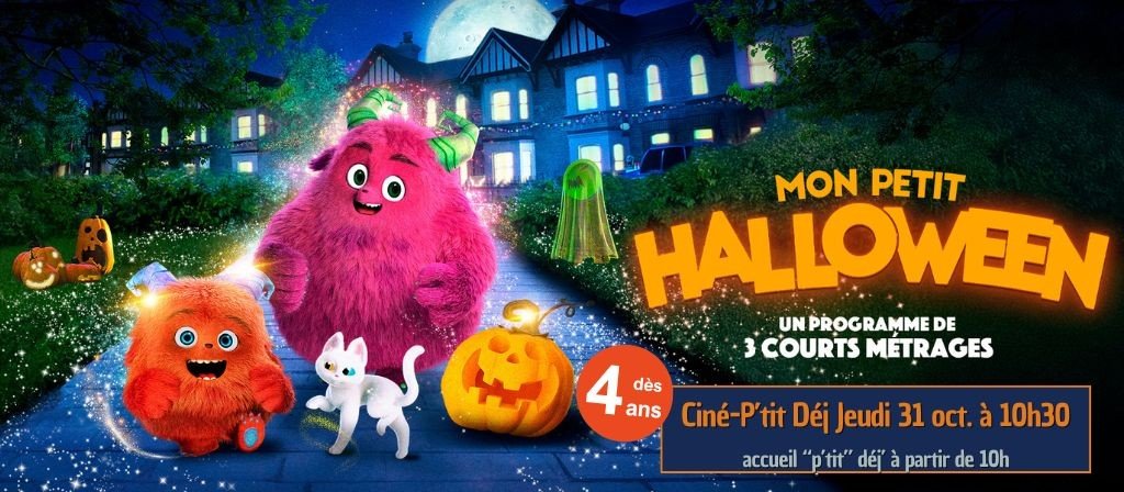 actualité Cine dej - MON PETIT HALLOWEEN - 31/10